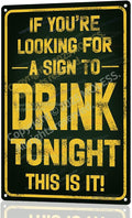 "Sign to Drink Tonight" Funny Bar Sign or Man Cave Decor | 12x8″ Durable by MOLESSSIGNS